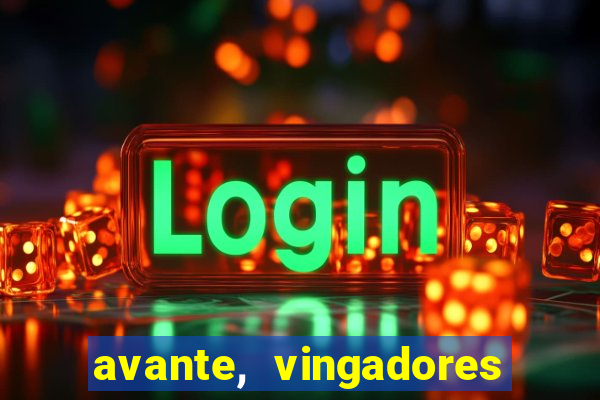 avante, vingadores hq online
